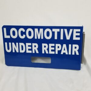 LOCO UNDER REPAIR MAGNETIC SIGN