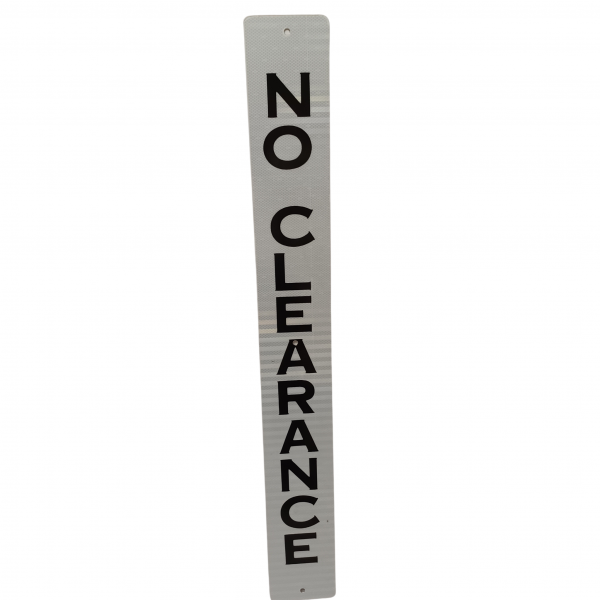 No Clearance Vertical Sign